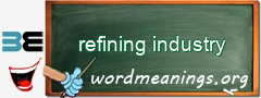 WordMeaning blackboard for refining industry